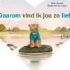 Daarom vind ik jou zo lief