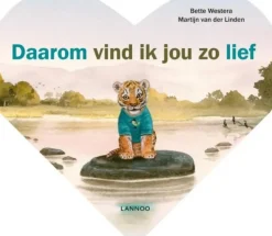 Daarom vind ik jou zo lief