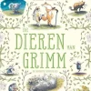 De dieren van Grimm
