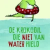 De krokodil die niet van water hield
