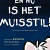 En nu is het muisstil!