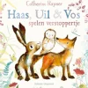 Haas, Uil & Vos spelen verstoppertje