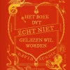 Het boek dat écht niet gelezen wil worden