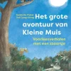 Het grote avontuur van Kleine Muis