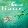 Iedereen, groot en klein… We zijn allemaal bijzonder