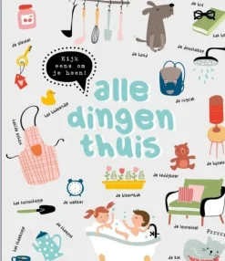 Kijk eens om je heen Alle dingen thuis