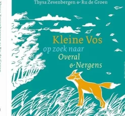 Kleine Vos op zoek naar Overal en Nergens