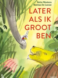 Later als ik groot ben