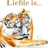 Liefde is…