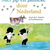 Met Jip en Janneke door Nederland