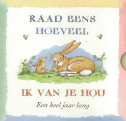 Raad eens hoeveel ik van je hou EEN HEEL JAAR LANG