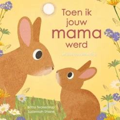 Toen ik jouw mama werd