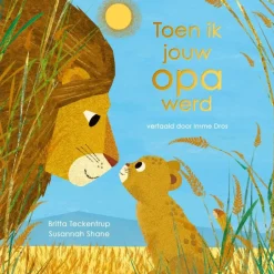 Toen ik jouw opa werd