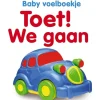 Toet! We gaan