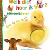 Welk dier hoor ik hier? Boerderijdieren