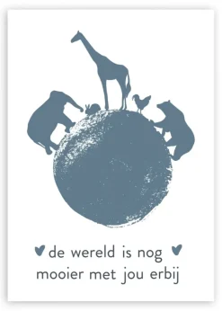 Wenskaart de wereld is nog mooier met jou erbij (blauw)