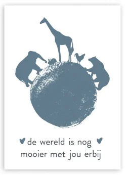 Wenskaart de wereld is nog mooier met jou erbij (blauw)