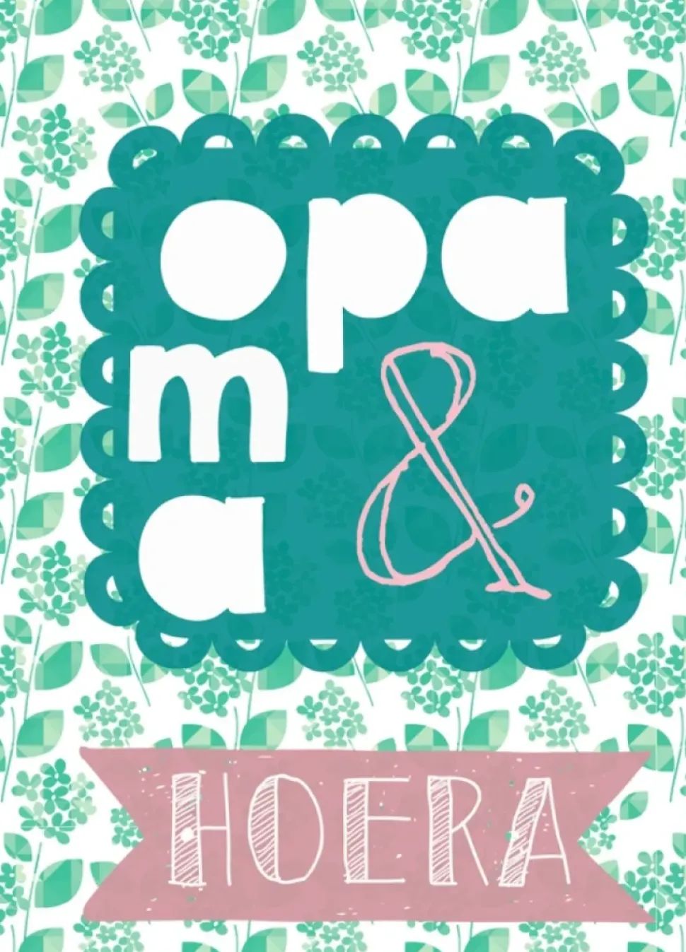 Wenskaart (Gefeliciteerd) Opa en Oma Hoera