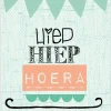 Wenskaart Hiep Hiep Hoera