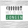 Wenskaart Ohhhhh!! Het is een Jongen