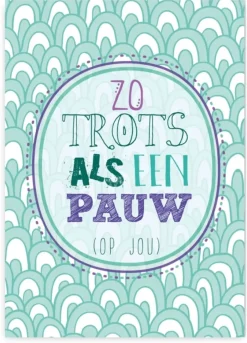 Wenskaart Zo trots als een pauw (op jou)