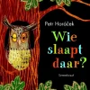 Wie slaapt daar?