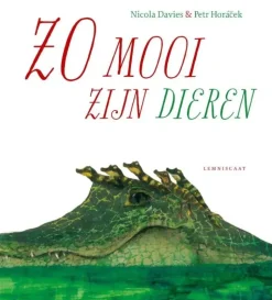 Zo mooi zijn dieren